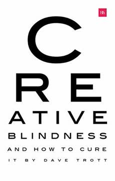 Creative Blindness (And How To Cure It) Summary
