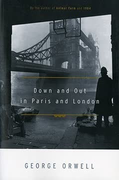 Down and Out in Paris and London Summary
