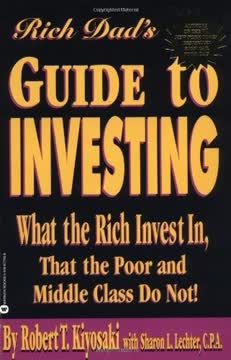 Rich Dad&#039;s Guide to Investing Summary