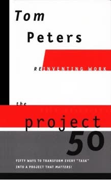 The Project 50 (Reinventing Work) Summary